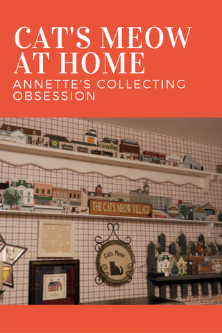 Cat’s Meow at Home: From Mill Mountain Star to a Collecting Obsession