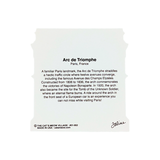 back of product featuring the title 'Arc de Triomphe' and a paragraph of descriptive text about the landmark in Paris. Small copyright text at the bottom reads 'THE CAT'S MEOW VILLAGE' and 'MADE IN USA - caviarshow.
