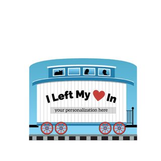 3/4" Wooden replica with a Train car with 'I Left My Heart In' text on a white background