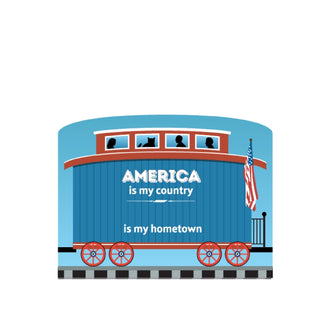 3/4" Wooden replica with a Illustration of a train car with 'America is my country, is my hometown' text on a white background