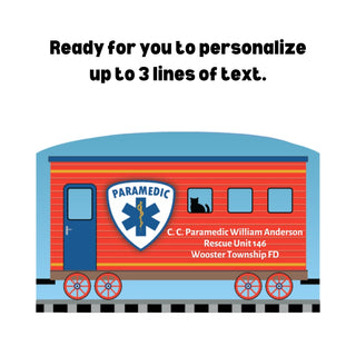 3/4" Wooden replica with a Paramedic train car with text for personalization on a white background