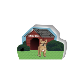 3/4" thick wooden replica with an illustration of a French bulldog standing in front of a red doghouse labeled 'TINKERBELL' on a green lawn with bushes and a blue sky background.