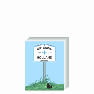 Wooden 3/4" Replica with a sign designating 'Entering Holland' on a white background