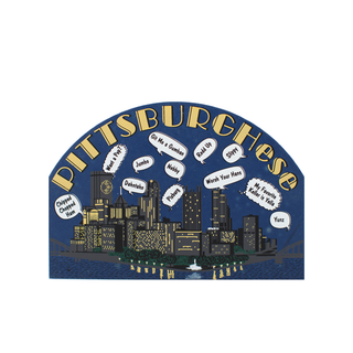3/4" thick wooden cutout of the Pittsburgh skyline with Pittsburghese phrases on a blue background