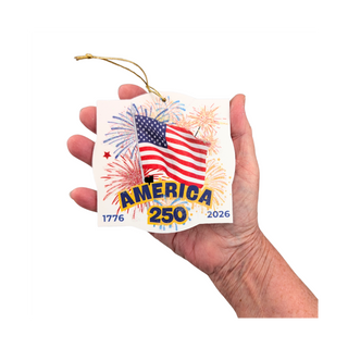 1/4" thick ornament celebrating America 250 anniversary