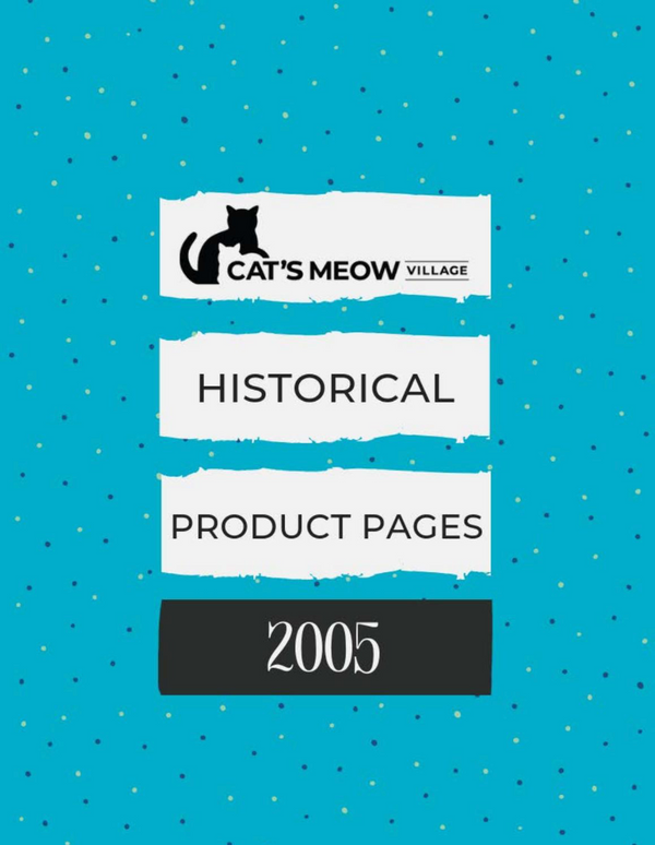 Cover of a  product catalog with 'Cat's Meow Village' branding and text about historical product pages from 2005 on a blue polka dot background.