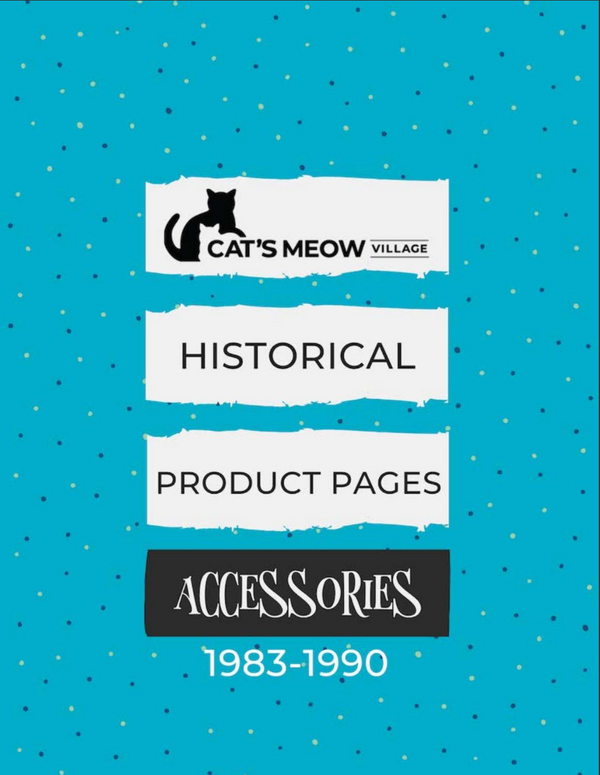 Promotional graphic for Cat's Meow Village historical product pages on a blue background with text and logo.