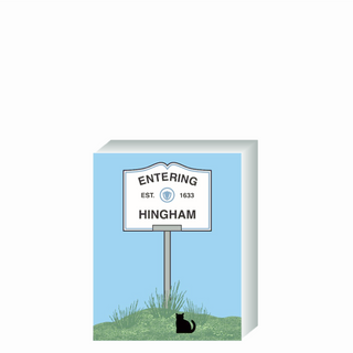 Wooden 3/4" Replica with a sign designating 'Entering Hingham' on a blue background