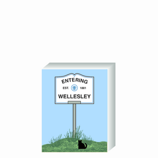 Wooden 3/4" Replica with a 'Entering Wellesley' sign on a blue background