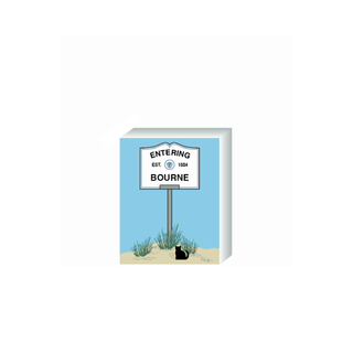 Wooden 3/4" Replica with a sign designating 'Entering Bourne' on a blue background